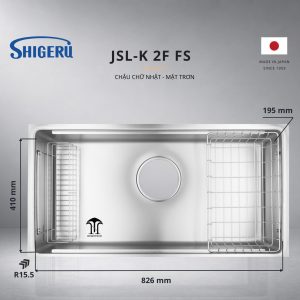 Chậu Rửa Bát 1 Hố SHIGERU JSL K 2F FS – Bề Mặt Inox Trơn/Hạt sần LE – Made In Japan