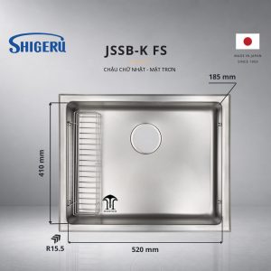 Chậu Rửa Bát 1 Hố SHIGERU JSSB K FS - Bề Mặt Inox Trơn - Thiết Kế Lắp Âm- Made In Japan